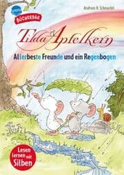 Cover von Tilda Apfelkern - Allerbeste Freunde und ein Regenbogen