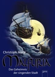 Cover von Malfuria (1). Das Geheimnis der singenden Stadt