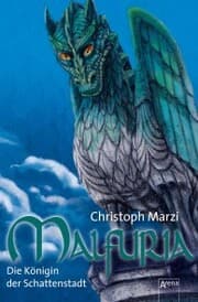 Cover von Malfuria (3). Die Königin der Schattenstadt
