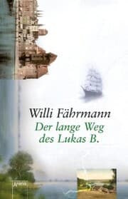 Cover von Der lange Weg des Lukas B.