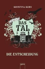 Cover von Das Tal. Die Entscheidung