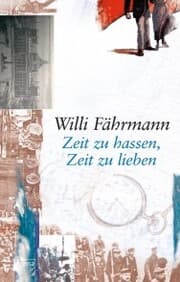 Cover von Zeit zu hassen, Zeit zu lieben