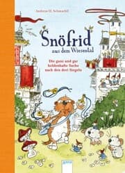 Cover von Snöfrid aus dem Wiesental (4). Die ganz und gar heldenhafte Suche nach den drei Siegeln