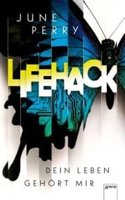 Cover von LifeHack. Dein Leben gehört mir