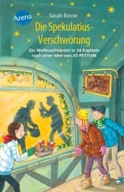Cover von Die Spekulatius-Verschwörung. Ein Weihnachtskrimi in 24 Kapiteln nach einer Idee von Jo Pestum