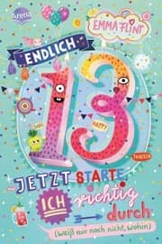 Cover von Endlich 13 - Jetzt starte ich richtig durch (weiß nur noch nicht, wohin)
