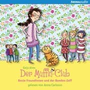 Cover von Beste Freundinnen und der Banden-Zoff