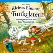 Cover von Kleines Einhorn Funkelstern. Vorlesegeschichten aus dem Wunschwald