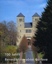 Cover von 100 Jahre Benediktinerabtei Gerleve
