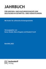 Cover von Jahrbuch für Kirchen- und Kulturgeschichte der Deutschen in Ostmittel- und Südosteuropa, Band 80-2022