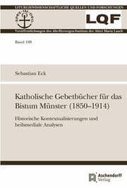 Cover von Katholische Gebetbücher im Bistum Münster (1850-1914)