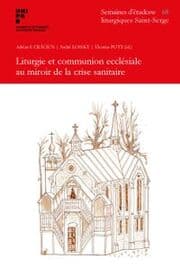 Cover von Liturgie et communion ecclésiale au miroir de la crise sanitaire