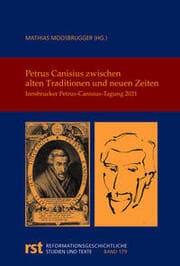 Cover von Petrus Canisius zwischen alten Traditionen und neuen Zeiten
