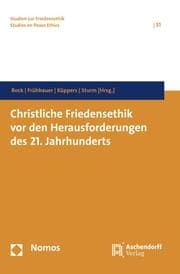 Cover von Christliche Friedensethik vor den Herausforderungen des 21.Jahrhunderts
