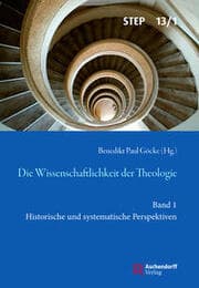 Cover von Die Wissenschaftlichkeit der Theologie 1