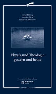 Cover von Physik und Theologie - gestern und heute