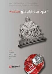 Cover von Woran glaubt Europa?