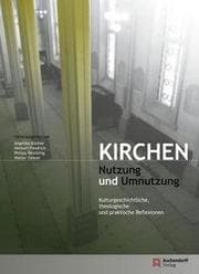 Cover von Kirchen - Nutzung und Umnutzung