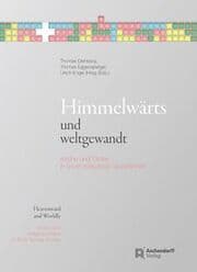 Cover von Himmelwärts und weltgewandt / Heavenward and Woldly