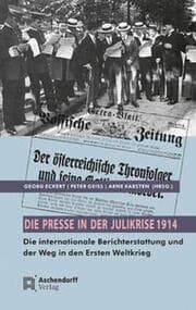 Cover von Die Presse in der Julikrise 1914
