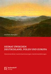 Cover von Heimat zwischen Deutschland, Polen und Europa