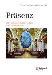 Cover von Präsenz - Zum Verhältnis von Kunst und Spiritualität