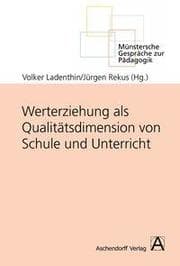 Cover von Werterziehung als Qualitätsdimension von Schule und Unterricht