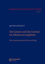 Cover von Die Gärten und der Gärtner im Johannesevangelium