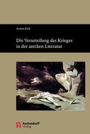 Cover von Die Verurteilung des Krieges in der antiken Literatur