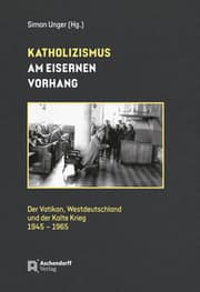Cover von Katholizismus am Eisernen Vorhang