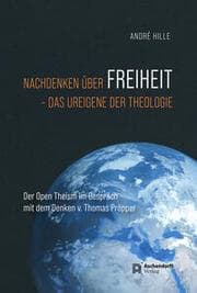 Cover von Nachdenken über Freiheit - das Ureigene der Theologie