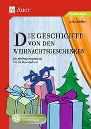 Cover von Die Geschichte von den Weihnachtsgeschenken