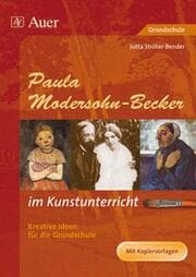 Cover von Paula Modersohn-Becker im Kunstunterricht