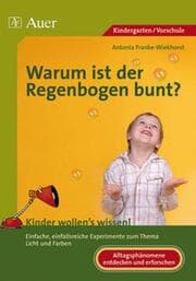 Cover von Warum ist der Regenbogen bunt?