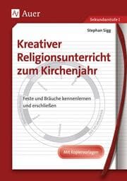 Cover von Kreativer Religionsunterricht zum Kirchenjahr