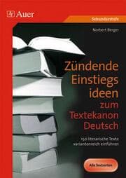 Cover von Zündende Einstiegsideen zum Textkanon Deutsch