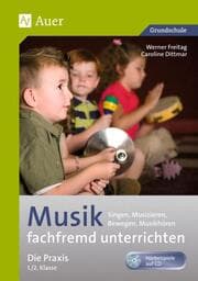 Cover von Musik fachfremd unterrichten - Die Praxis 1/2