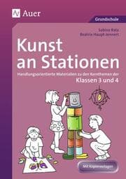Cover von Kunst an Stationen 3/4
