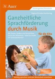 Cover von Ganzheitliche Sprachförderung durch Musik für die Kita