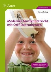 Cover von Moderner Musikunterricht mit Orff-Instrumenten