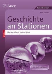 Cover von Geschichte an Stationen Special: Deutschland 1945-1990