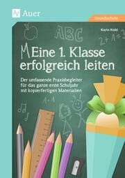Cover von Eine 1. Klasse erfolgreich leiten