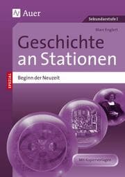 Cover von Geschichte an Stationen - Beginn der Neuzeit