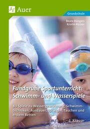 Cover von Fundgrube Sportunterricht: Schwimm- & Wasserspiele