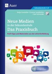 Cover von Neue Medien in der Sekundarstufe - Das Praxisbuch