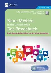 Cover von Neue Medien in der Grundschule - Das Praxisbuch