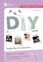 Cover von Do it yourself - Trendige Ideen für Lehrerinnen