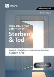 Cover von Ethik schülernah unterrichten: Sterben & Tod