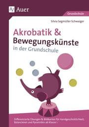 Cover von Akrobatik und Bewegungskünste in der Grundschule