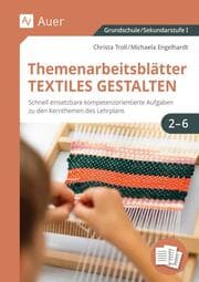 Cover von Themenarbeitsblätter Textiles Gestalten 2-6